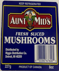 Wiet Peeters Farm Products Limited RECALLS “Aunt Mid’s Fresh Sliced Mushrooms, Peeters Mushroom Farm Cremini Sliced and Peeters Mushroom Farm Thick Slice Mushroom 